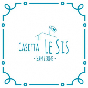 Casetta Le Sis -San Leone-, San Leone